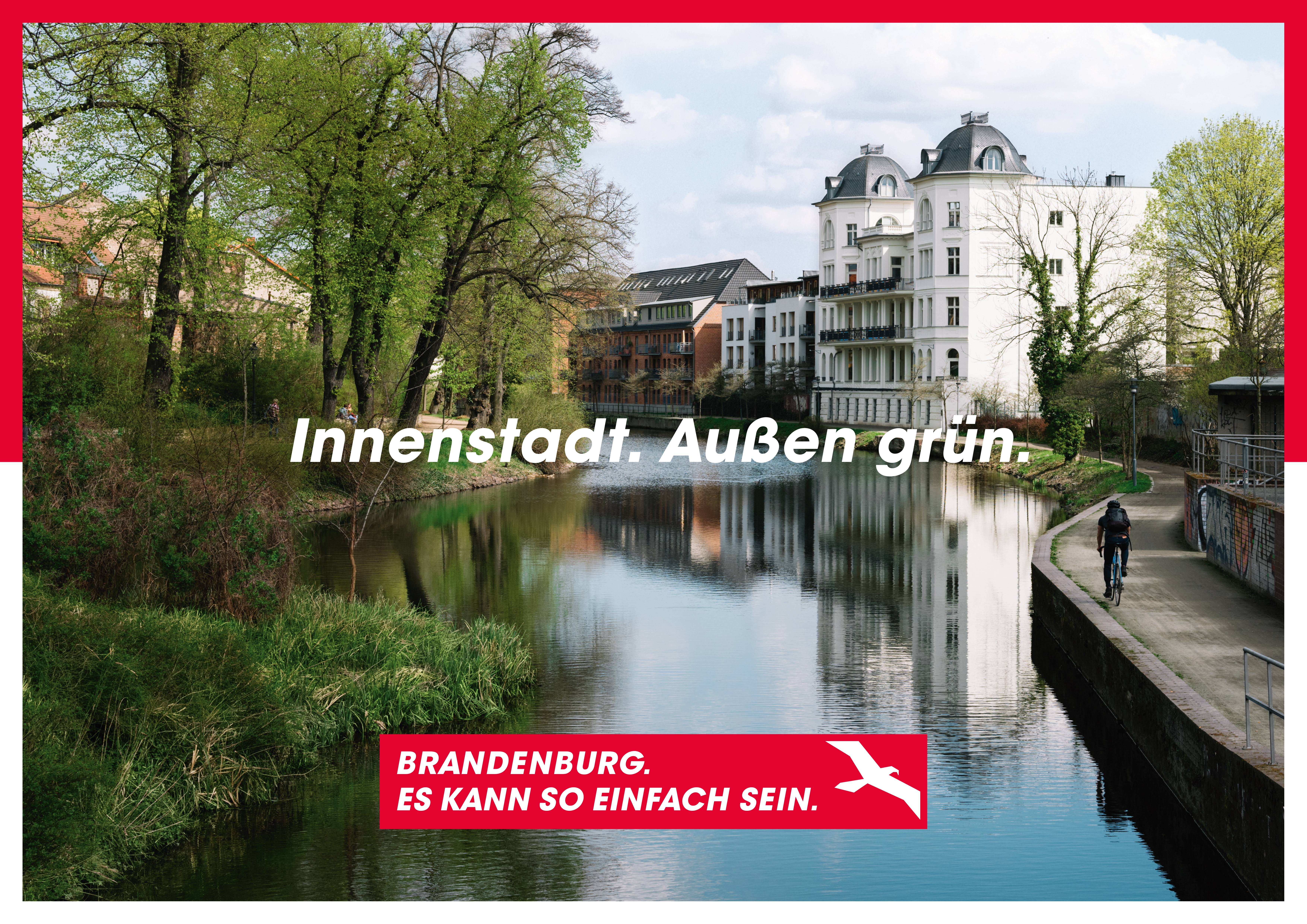Ein Kanal in einer Stadt. Darauf der Schriftzug "Innenstadt. Außen grün".  Am unteren Bildrand das Kampagnenlogo mit dem Schriftzug "Brandenburg. Es kann so einfach sein."